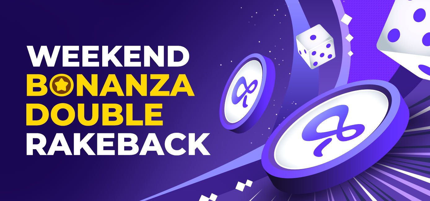 Weekend Bonanza Double Rakeback